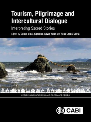 cover image of Tourism, Pilgrimage and Intercultural Dialogue